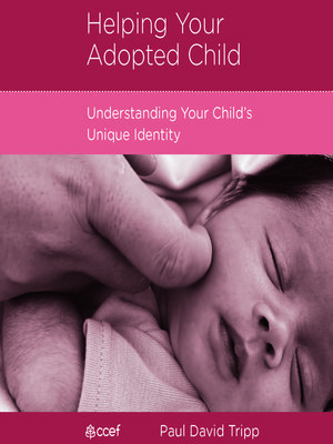 cover image of Helping Your Adopted Child